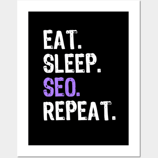 Eat Sleep SEO Repeat Posters and Art